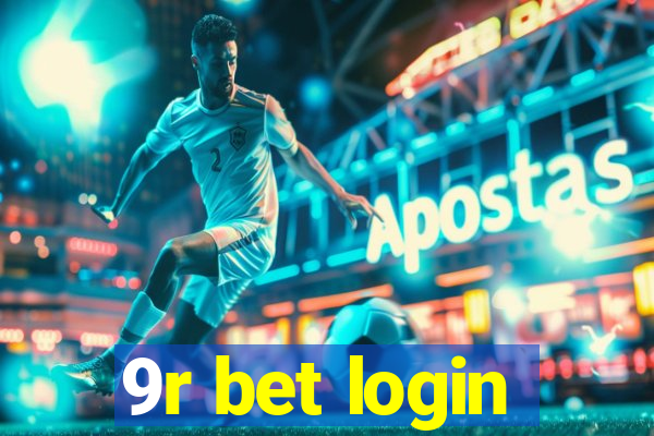 9r bet login